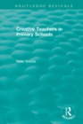 Image for Creative teachers in primary schools