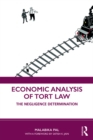 Image for Economic Analysis of Tort Law: The Negligence Determination
