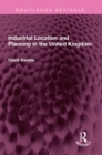 Image for Industrial Location and Planning in the United Kingdom