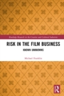 Image for Risk in the Film Business: Known Unknowns