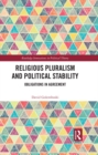 Image for Religious Pluralism and Political Stability: Obligations in Agreement