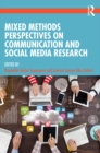 Image for Mixed Methods Perspectives on Communication and Social Media Research