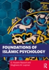 Image for Foundations of Islamic Psychology: From Classical Scholars to Contemporary Thinkers