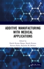 Image for Additive Manufacturing With Medical Applications