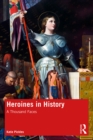 Image for Heroines in history: a thousand faces