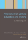 Image for Assessment in Medical Education and Training: A Practical Guide
