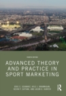 Image for Advanced theory and practice in sport marketing.