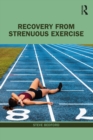 Image for Recovery from Strenuous Exercise