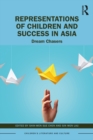 Image for Representations of Children and Success in Asia: Dream Chasers