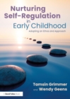 Image for Nurturing self-regulation in early childhood: adopting an ethos and approach