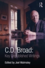 Image for C.D. Broad: key unpublished writings