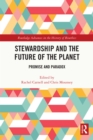 Image for Stewardship and the Future of the Planet: Promise and Paradox