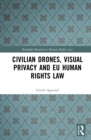 Image for Civilian Drones, Visual Privacy and EU Human Rights Law