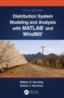 Image for Distribution System Modeling and Analysis With MATLAB and WindMil