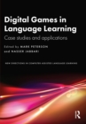 Image for Digital games in language learning: case studies and applications