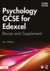 Psychology GCSE for Edexcel: revise and supplement - Abbas, Ali