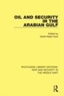 Image for Oil and security in the Arabian Gulf