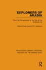 Image for Explorers of Arabia: from the Renaissance to the end of the Victorian era