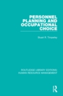 Image for Personnel planning and occupational choice