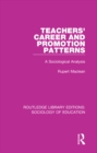 Image for Teachers&#39; career and promotion patterns: a sociological analysis