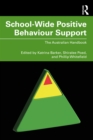 Image for School-wide positive behaviour support: the Australian handbook
