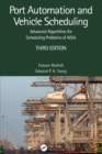 Image for Port automation and vehicle scheduling: advanced algorithms for scheduling problems of AGVs