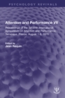 Image for Attention and Performance VII: Proceedings of the Seventh International Symposium on Attention and Performance, Senanque, France, August 1-6, 1976