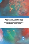 Image for Postsecular poetics: negotiating the sacred and secular in contemporary African fiction