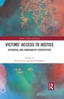 Image for Victims&#39; access to justice: historical and comparative perspectives
