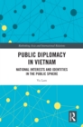 Image for Public Diplomacy in Vietnam: National Interests and Identities in the Public Sphere