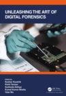 Image for Unleashing the Art of Digital Forensics