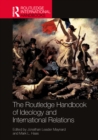 Image for The Routledge Handbook of Ideology and International Relations