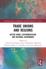 Image for Trade unions and regions: better work, experimentation, and regional governance