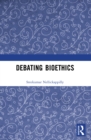 Image for Debating Bioethics