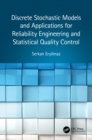 Image for Discrete stochastic models and applications for reliability engineering and statistical quality control