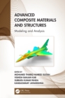 Image for Advanced Composite Materials and Structures: Modeling and Analysis