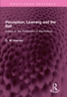 Image for Perception, learning and the self: essays in the philosophy of psychology