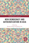 Image for New democracy and autocratization in Asia