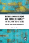 Image for Father involvement and gender equality in the United States: contemporary norms and barriers