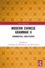 Image for Modern Chinese Grammar II. Grammatical Constituents