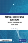 Image for Partial differential equations: topics in Fourier analysis