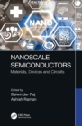 Image for Nanoscale Semiconductors: Materials, Devices and Circuits