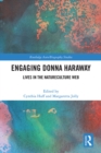 Image for Engaging Donna Haraway  : lives in the natureculture web