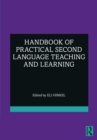 Image for Handbook of practical second language teaching and learning