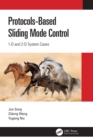 Image for Protocol-Based Sliding Mode Control: 1D and 2D System Cases