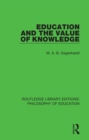 Image for Education and the Value of Knowledge