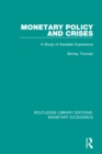 Image for Monetary Policy and Crises: A Study of Swedish Experience : 8