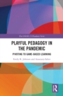 Image for Playful Pedagogy in the Pandemic: Pivoting to Games-Based Learning