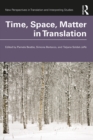 Image for Time, Space, Matter in Translation