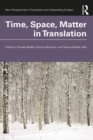 Image for Time, space, matter in translation